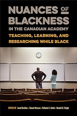 Nuances of Blackness in the Canadian Academy
